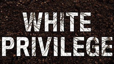 Everything You Ever Wanted to Know About White Privilege